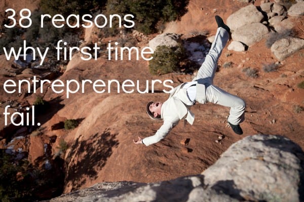 38 reasons why entrepreneurs fail