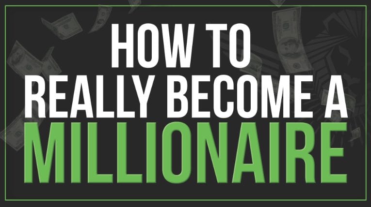 how to really become a millionaire