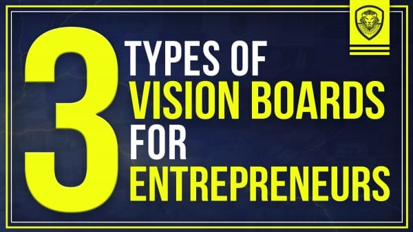 3 Types of Vision Boards for Entrepreneurs