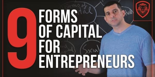 9 Forms of Capital for Entrepreneurs