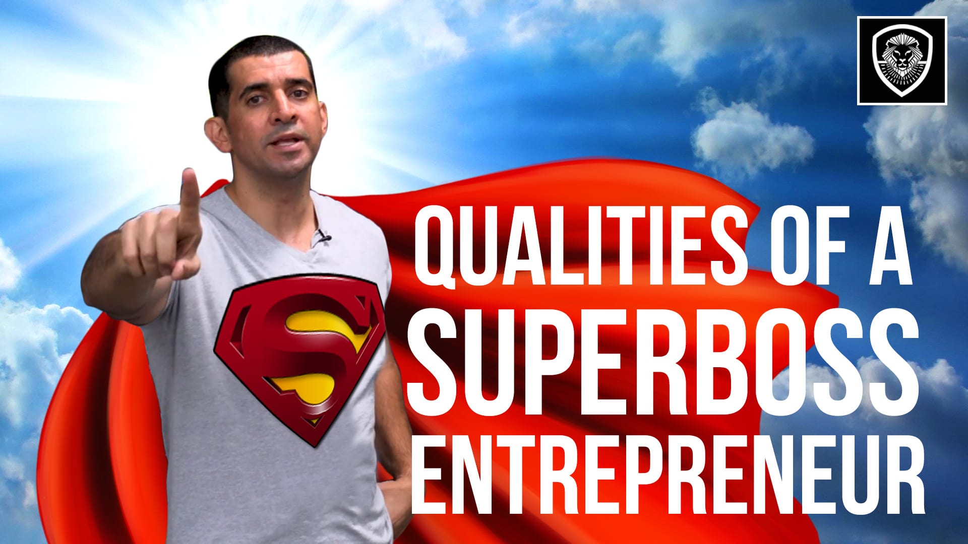 7 Qualities of a Superboss Entrepreneur